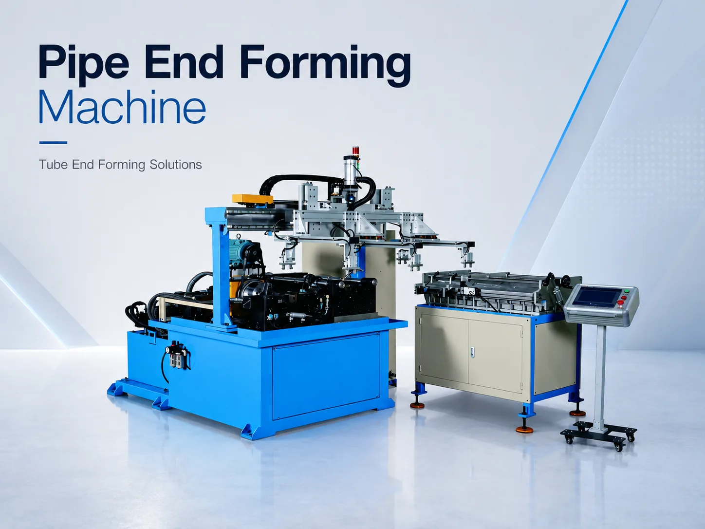 Pipe End Forming Machine